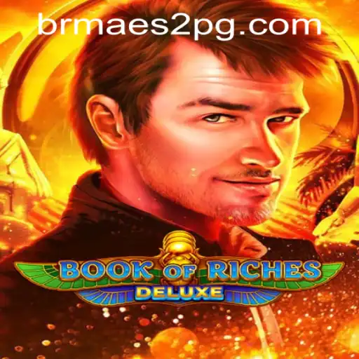 Exploring the Thrills of BookofRichesDeluxe: A Comprehensive Guide