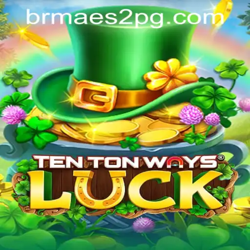 Exploring the Captivating World of TenTonWaysLuck